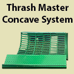 Thrash Master Concave System